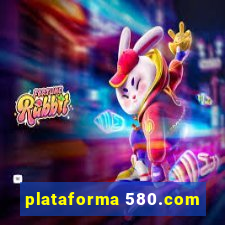 plataforma 580.com